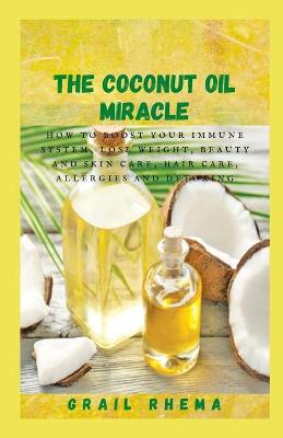 Book cover for The Coconut Oil Miracle