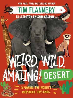 Book cover for Weird, Wild, Amazing! Desert