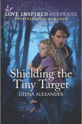 Cover of Shielding the Tiny Target