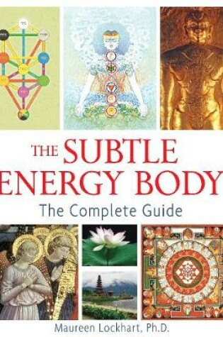 Cover of The Subtle Energy Body