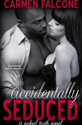 Cover of Accidentally Seduced