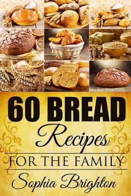 Book cover for 60 Bread Recipes