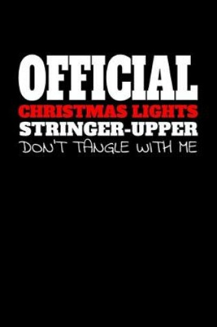 Cover of Official Christmas Lights Stringer-Upper Don't Tangle With Me