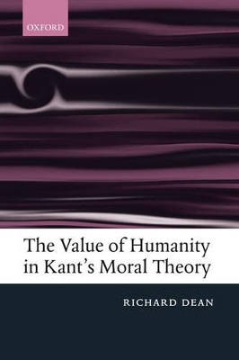 Book cover for The Value of Humanity in Kant's Moral Theory