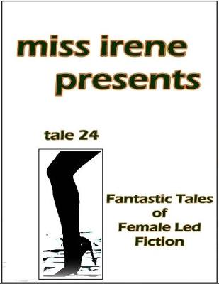 Book cover for Miss Irene Presents - Tale 24