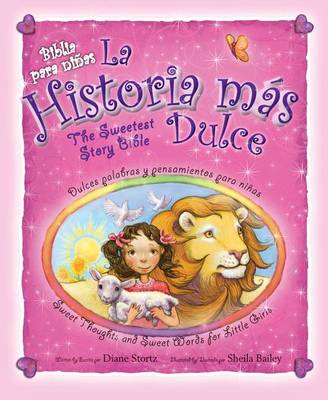 Book cover for La Historia Más Dulce, Bilingüe