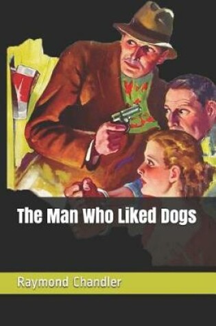 Cover of The Man Who Liked Dogs