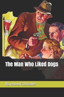 Book cover for The Man Who Liked Dogs