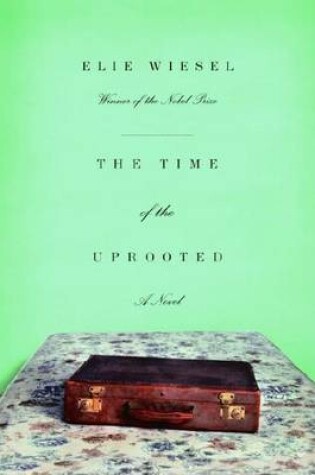 Cover of Time of the Uprooted, The: A Novel
