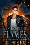 Book cover for Mastering the Flames