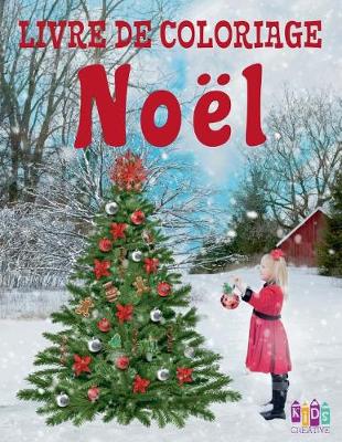 Book cover for &#9996; Noël &#9996; Livres à colorier Noël &#9996; (Livre de Coloriage 3 ans)