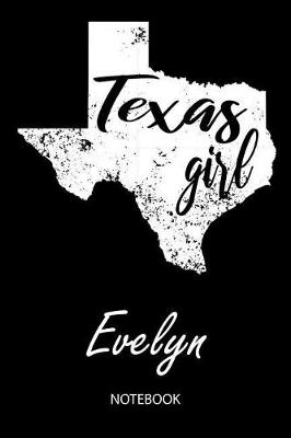 Book cover for Texas Girl - Evelyn - Notebook