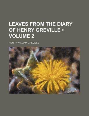 Book cover for Leaves from the Diary of Henry Greville (Volume 2)