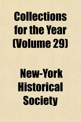 Book cover for Collections for the Year (Volume 29)