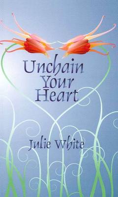 Book cover for Unchain Your Heart