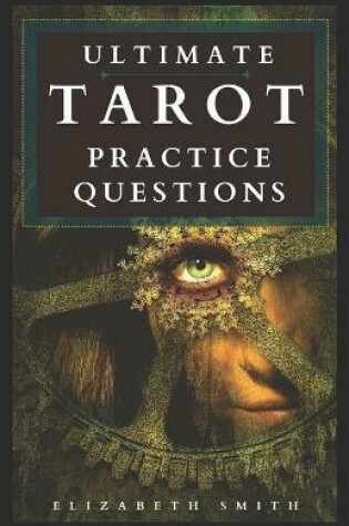 Cover of Ultimate Tarot Practice Questions