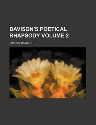 Book cover for Davison's Poetical Rhapsody Volume 2