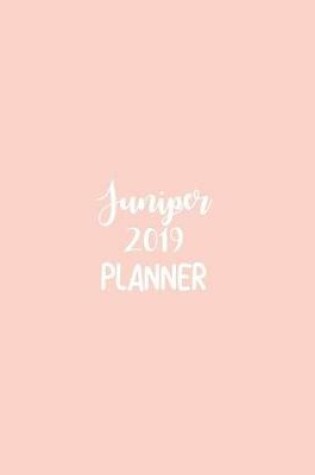 Cover of Juniper 2019 Planner