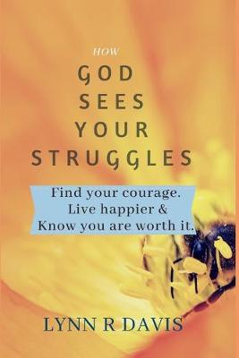 Book cover for How God Sees Your Struggles