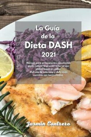 Cover of La Guia de la dieta DASH 2021