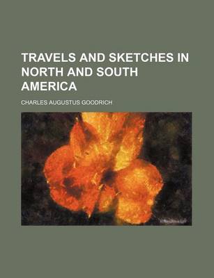 Book cover for Travels and Sketches in North and South America