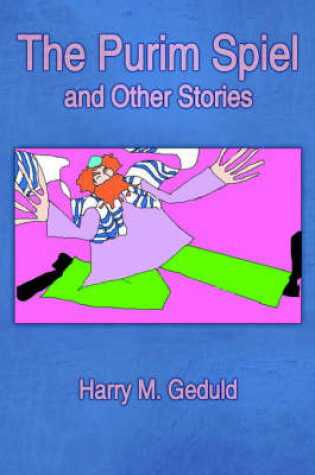 Cover of The Purim Spiel and Other Stories