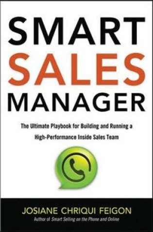 Cover of Smart Sales Manager: The Ultimate Playbook for Building and Running a High-Performance Inside Sales Team