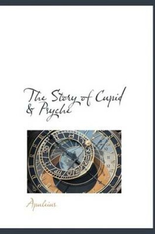 Cover of The Story of Cupid & Psyche