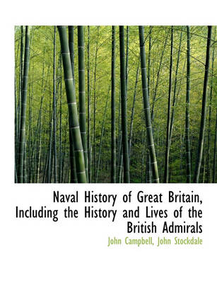 Book cover for Naval History of Great Britain, Including the History and Lives of the British Admirals