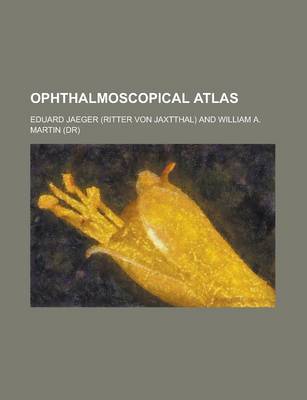 Book cover for Ophthalmoscopical Atlas