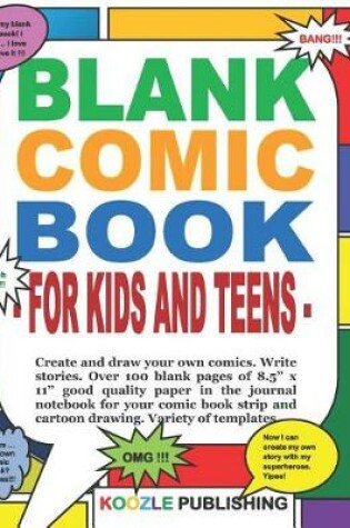 Cover of Blank Comic Book for Kids and Teens