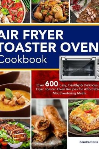 Cover of Air Fryer Toaster Oven Cookbook