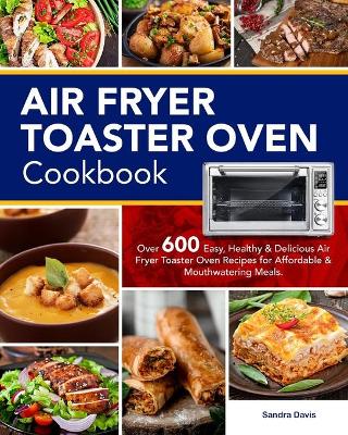 Book cover for Air Fryer Toaster Oven Cookbook