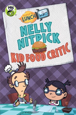 Book cover for Nelly Nitpick, Kid Food Critic
