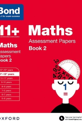 Cover of Bond 11+: Maths: Assessment Papers