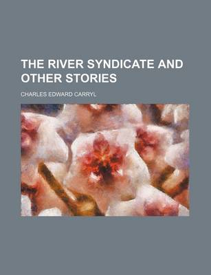 Book cover for The River Syndicate and Other Stories