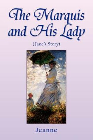 Cover of The Marquis and His Lady