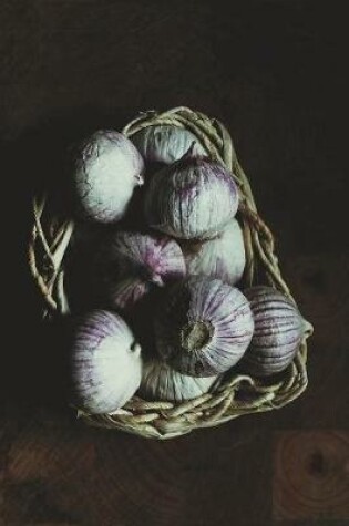 Cover of Garlic in a Basket Journal