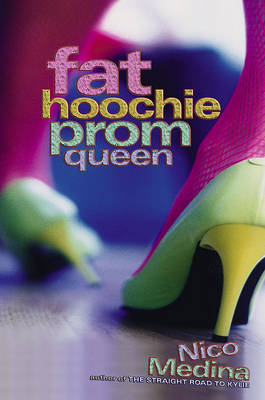 Book cover for Fat Hoochie Prom Queen