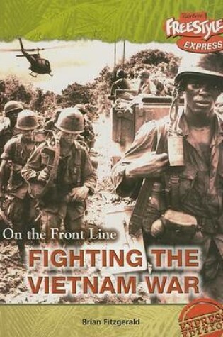 Cover of Fighting the Vietnam War