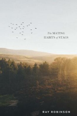 Cover of The Mating Habits of Stags