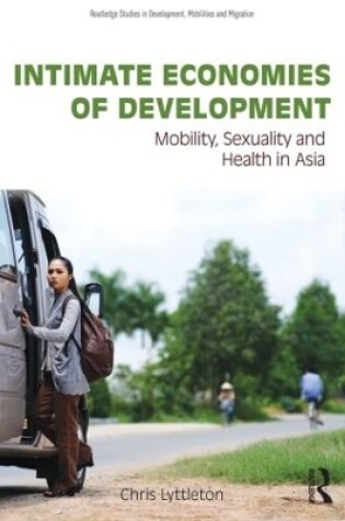 Cover of Intimate Economies of Development