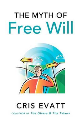 Book cover for The Myth of Free Will