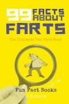 Book cover for 99 Facts about Farts