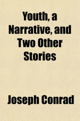 Cover of Youth, a Narrative, and Two Other Stories