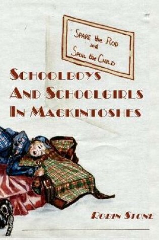Cover of Schoolboys and Schoolgirls In Mackintoshes