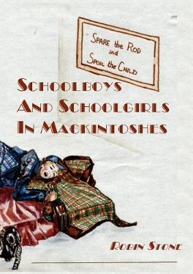 Book cover for Schoolboys and Schoolgirls In Mackintoshes