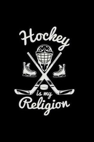 Cover of Hockey is my religion