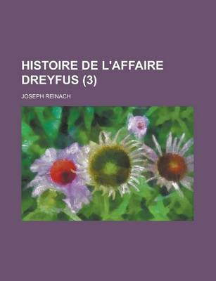 Book cover for Histoire de L'Affaire Dreyfus (3)