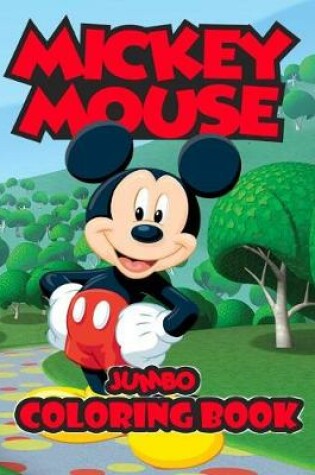 Cover of Mickey Mouse Jumbo Coloring Book